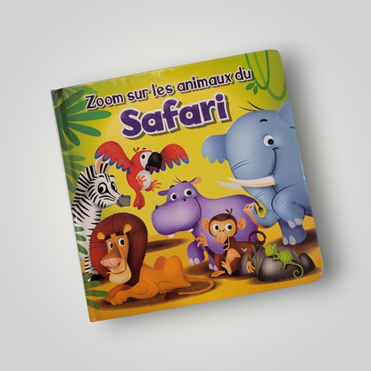 LIVRE |  Zoom sur les animaux du SAFARI
