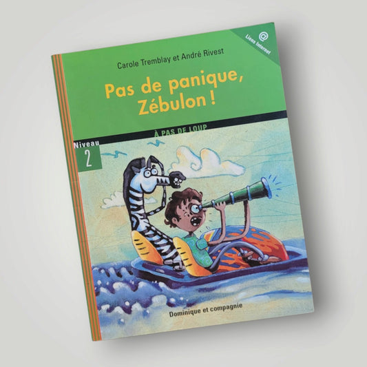LIVRE | Dominique et Compagnie | Pas de panique Zébulon!