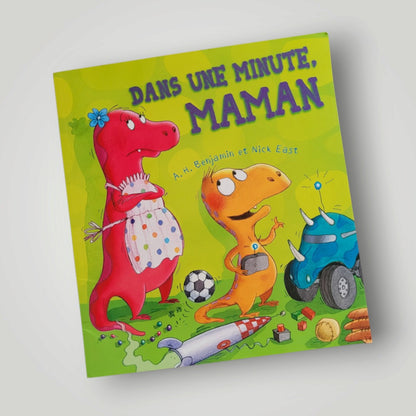 LIVRE | Dans une minute, maman